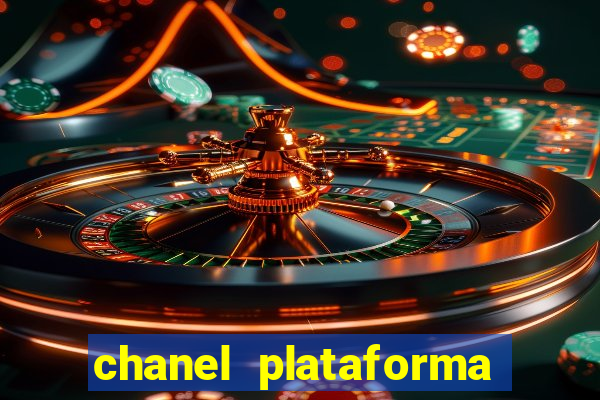 chanel plataforma de jogo